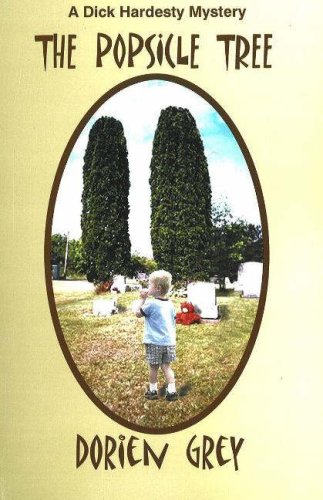 The Popsicle Tree (Dick Hardesty Mysteries) Cover
