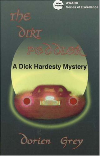 The Dirt Peddler (Dick Hardesty Mystery) Cover