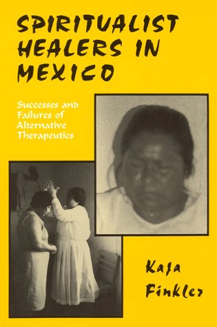 Spiritualist Healers in Mexico Cover