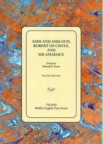 Amis and Amiloun, Robert of Cisyle, and Sir Amadace Cover