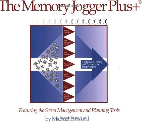 The Memory Jogger Plus + Featuring the Seven Management and Planning Tools Cover