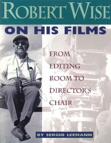 Robert Wise on his films Cover