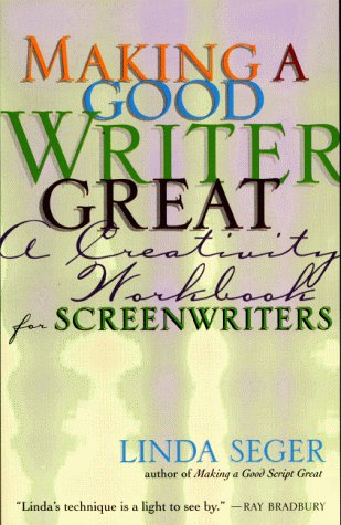 Making a Good Writer Great: A Creativity Workbook for Screenwriters Poster