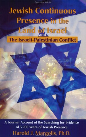 Jewish Continuous Presence in the Land of Israel and The Israeli-Palestinian Conflict Cover