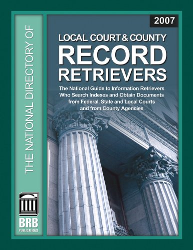 Local Court and County Record Retrievers 2007 Cover