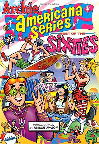 Archie Americana Series Best Of The Sixties (Archie Americana) Cover
