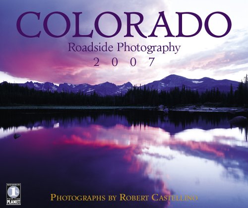 2007 Colorado Roadside Photography Calendar Cover