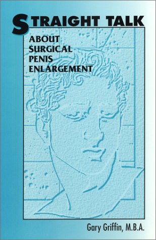 Straight talk about surgical penis enlargement Cover