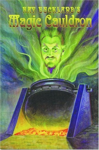 Ray Buckland's magic cauldron Cover