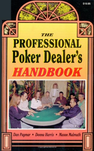 The professional poker dealer's handbook Cover