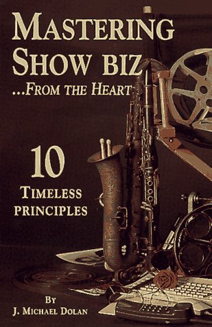 Mastering show biz-- from the heart Cover