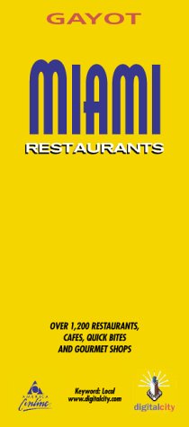 Gayot Miami Restaurants Cover