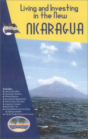 Living and Investing in the New Nicaragua Cover