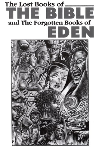 The lost books of the Bible ; and, The forgotten books of Eden. Cover