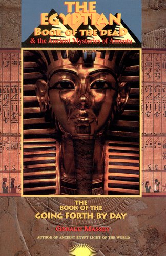 The Egyptian book of the dead & the ancient mysteries of Amenta Cover