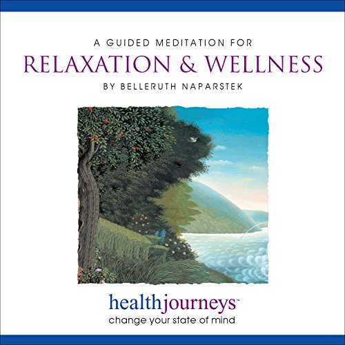 A Meditation for Relaxation & Wellness (Health Journeys) Cover