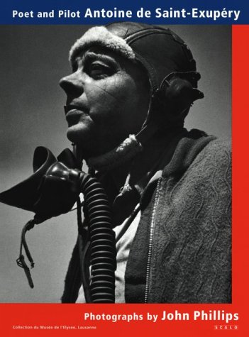 Poet and Pilot Antoine De Saint-Exupery Cover