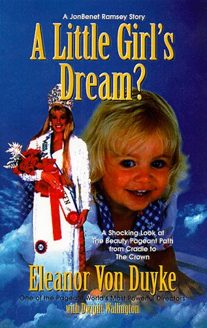 A Little Girl's Dream?: A Jonbenet Ramsey Story Poster