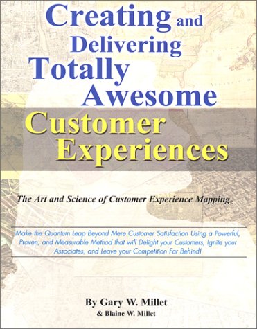 Creating and Delivering Totally Awesome Customer Experiences Cover
