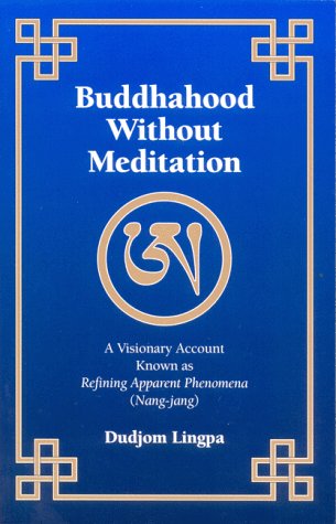 Buddhahood Without Meditation Cover