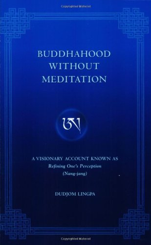 Buddhahood without meditation Cover