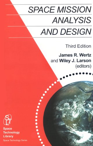 Space Mission Analysis and Design, 3rd edition (Space Technology Library) (Space Technology Library) Cover