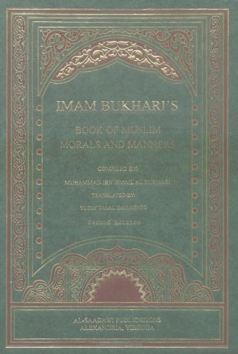 Imam Bukhari's book of Muslim morals and manners Cover