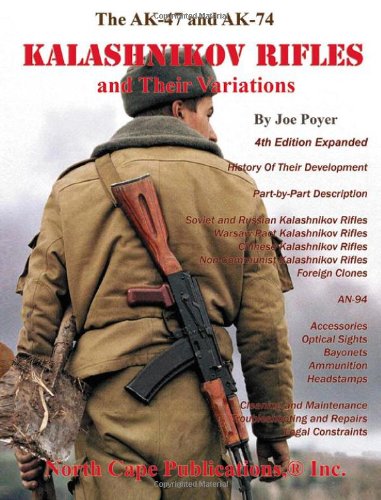 The AK-47 and AK-74 Kalashnikov rifles and their variations Cover