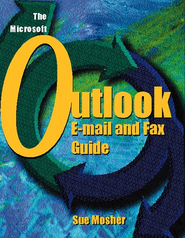 The Microsoft Outlook e-mail and fax guide Cover