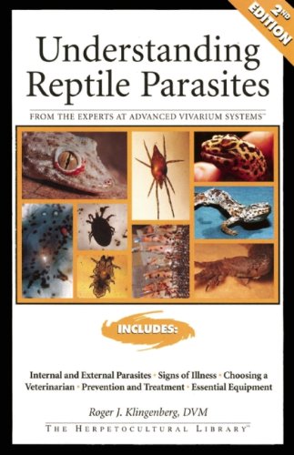Understanding Reptile Parasites (Advanced Vivarium Systems) Cover