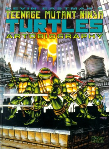 Kevin Eastman's Teenage Mutant Ninja Turtles Artobiography Cover