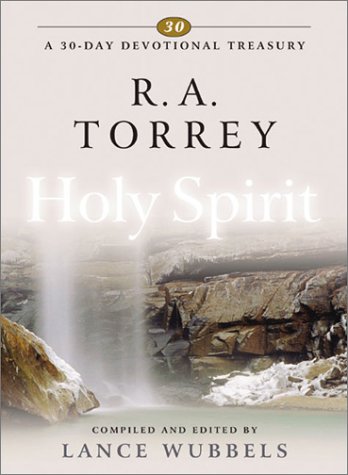 R.A. Torrey on Holy Spirit (30-Day Devotional Treasury) (30-Day Devotional Treasury) Cover