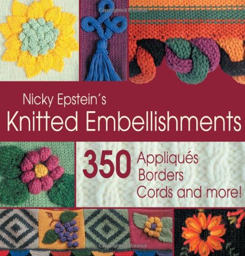 Nicky Epstein's knitted embellishments Cover