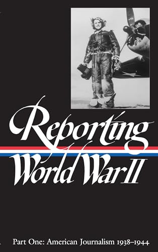 Reporting World War II. Cover