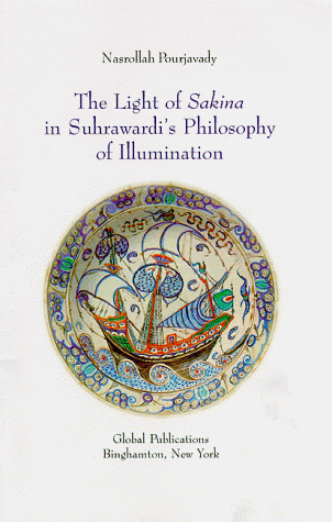 The Light of Sakina in Suhrawardi's Philosophy of Illumination Cover