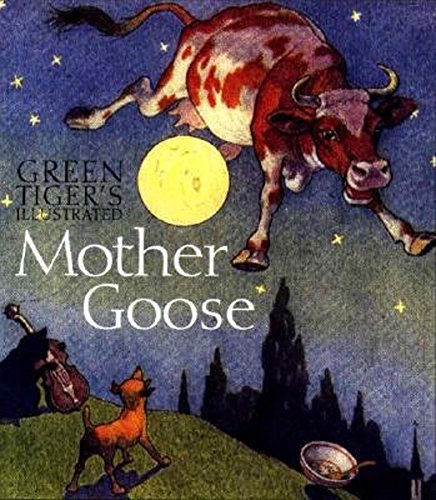 Green Tiger's Illustrated Mother Goose Cover