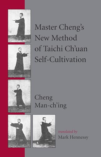 Master Cheng's new method of T'ai Chi self-cultivation Cover