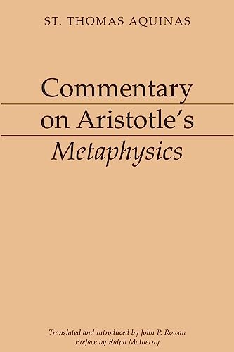 Commentary on Aristotle's Metaphysics (Dumb Ox Books' Aristotelian Commentaries) Cover