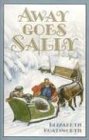 Away Goes Sally (Sally (Bethlehem Books)) Cover