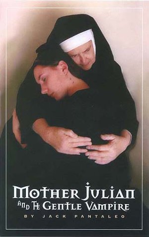 Mother Julian and the Gentle Vampire Cover