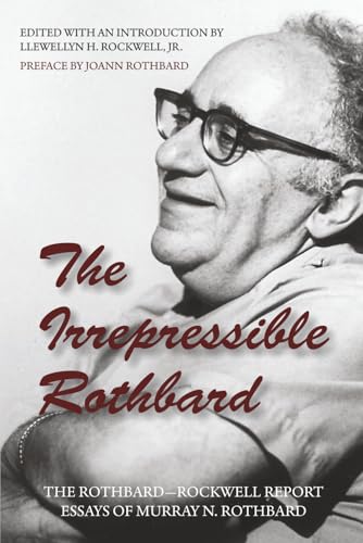 The Irrepressible Rothbard  Cover