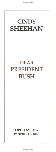 Dear President Bush (Iraq War) Cover