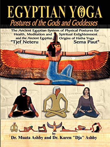 Egyptian Yoga: Postures of the Gods and Goddesses Cover