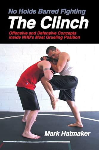 No Holds Barred Fighting: The Clinch Cover