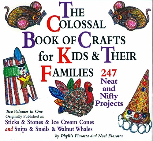 The colossal book of crafts for kids & their families Cover