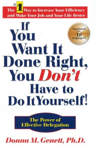 If you want it done right, you don't have to do it yourself Cover