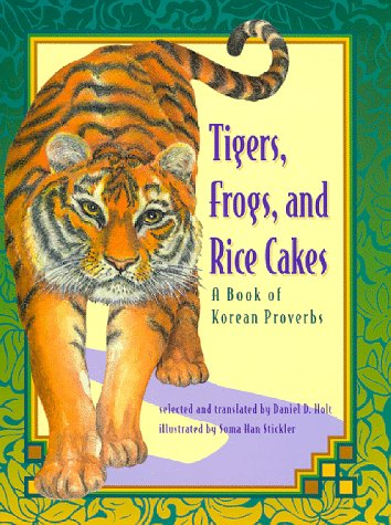 Tigers, frogs, and rice cakes Cover