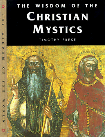 The wisdom of the Christian mystics Cover