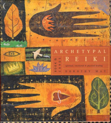 Archetypal Reiki: Spiritual, Emotional and Physical Healing  Cover
