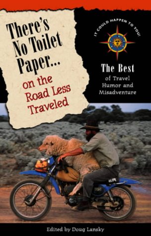 There's no toilet paper-- on the road less traveled Cover